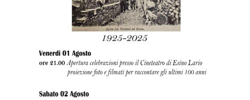 1 - 2 Agosto 2025 festeggiamo insieme 100 anni della strada Esino Lario - Perledo